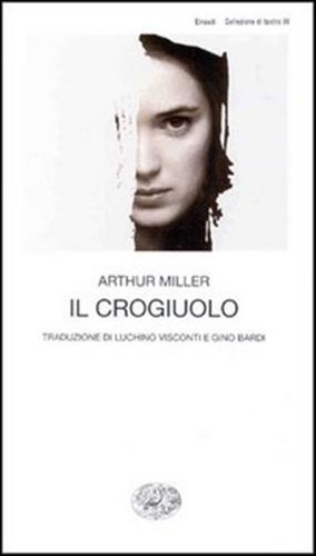 Crogiuolo miller arthur - -,